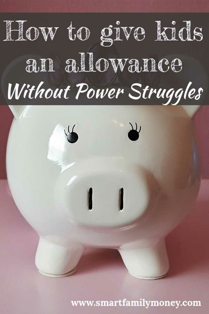 How to give kids an allowance without power struggles