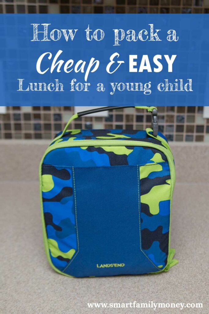 How to pack a cheap & easy lunch for a young child