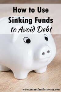 This post really helped us figure out how to use sinking funds!
