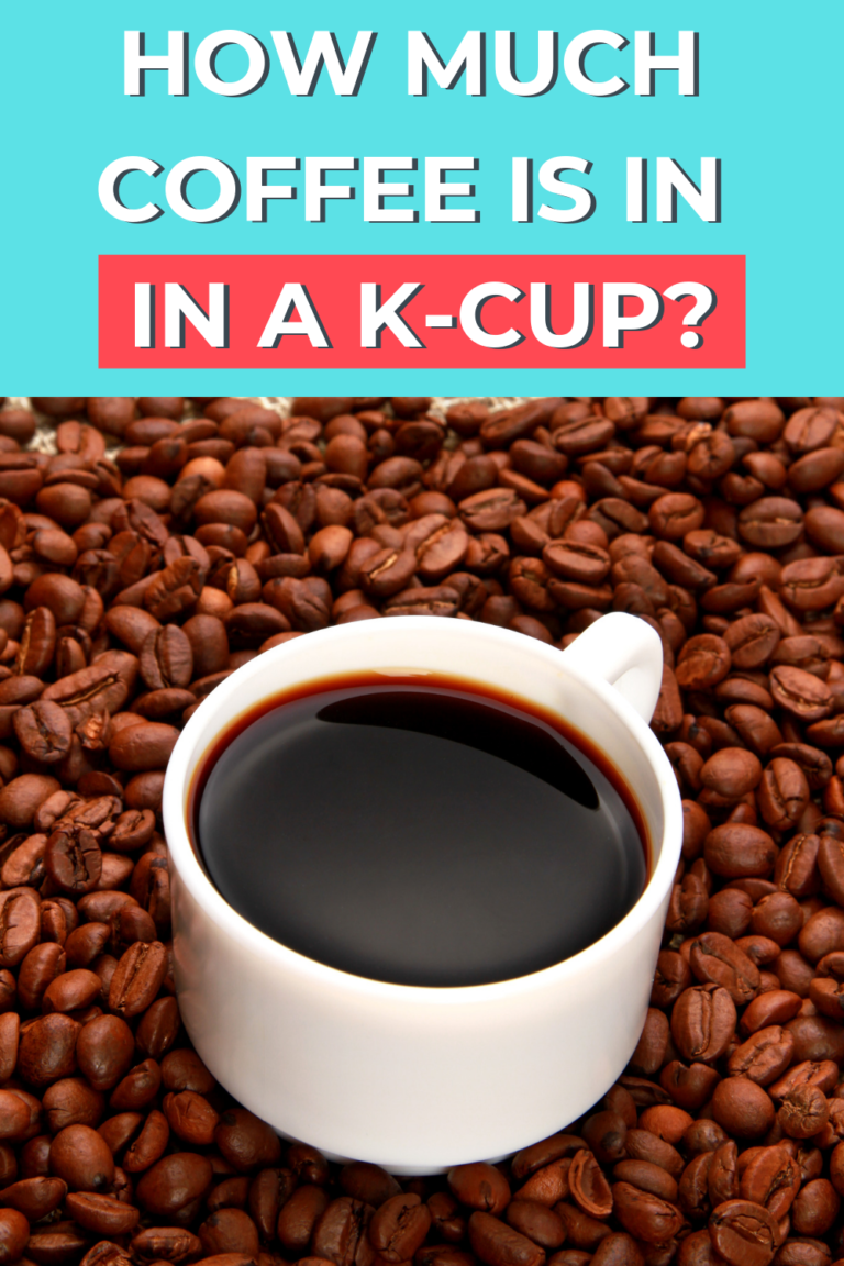 How Much Coffee Is In a KCup? (+ Examples) Smart Family Money
