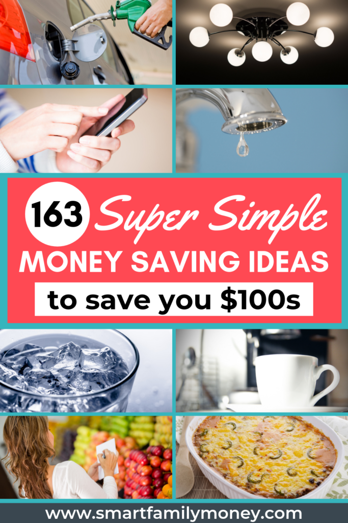 163 Super Simple Money Saving Ideas to Save You $100s